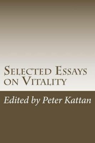 Cover of Selected Essays on Vitality