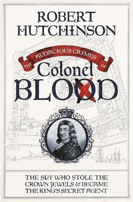 Book cover for The Audacious Crimes of Colonel Blood