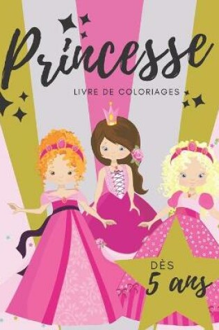 Cover of Livre de coloriage Princesse