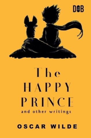 Cover of The Happy Prince And Other Writings
