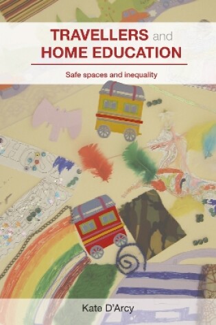 Cover of Travellers and Home Education