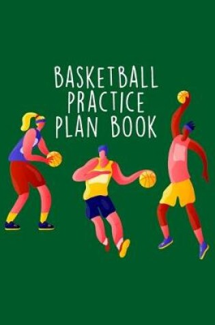 Cover of Basketball Practice Plan Book