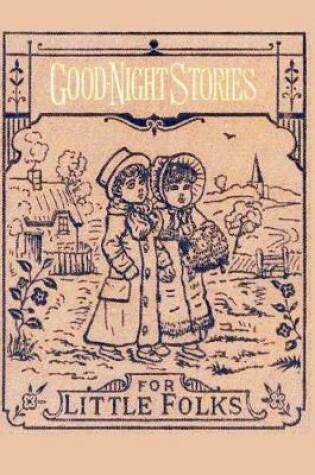 Cover of Good-Night Stories for little Folks