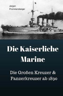 Book cover for Die Kaiserliche Marine