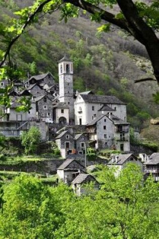 Cover of A View of Stone Houses in Bergdorf Switzerland Travel Journal