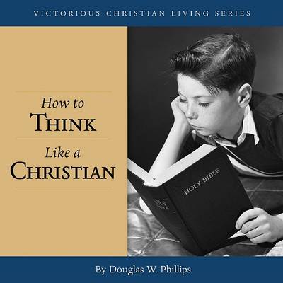 Cover of How to Think Like a Christian (CD)