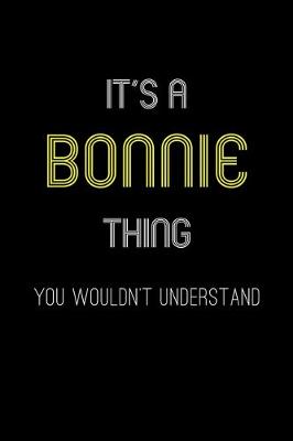 Book cover for It's A Bonnie Thing, You Wouldn't Understand