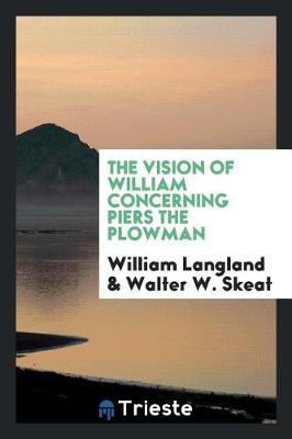 Book cover for The Vision of William Concerning Piers the Plowman