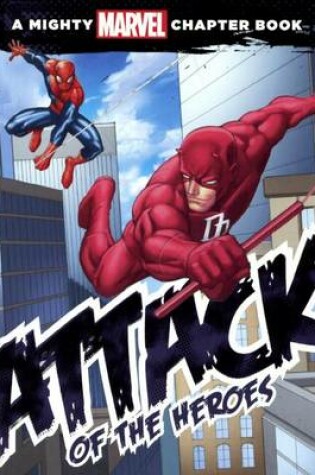 Cover of Spider-Man: Attack of the Heroes