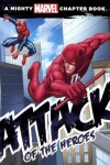 Book cover for Spider-Man: Attack of the Heroes