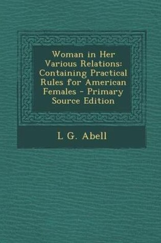 Cover of Woman in Her Various Relations