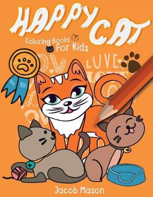 Book cover for Happy Cat Coloring Books for Kids