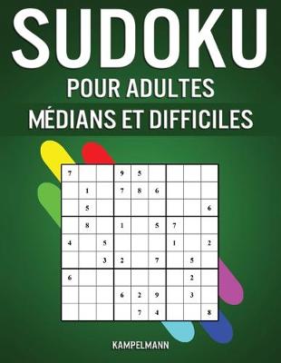 Book cover for Sudoku pour Adultes Médians et Difficiles