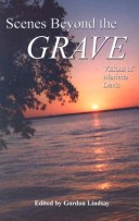 Book cover for Scenes Beyond the Grave