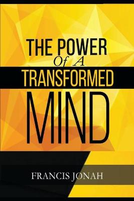 Cover of The Power Of A Transformed Mind