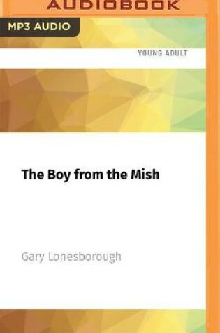 Cover of The Boy from the Mish