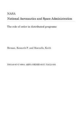 Cover of The Role of Order in Distributed Programs