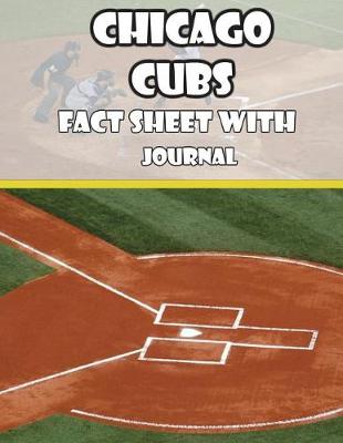 Book cover for Chicago Cubs Fact Sheets with Journal