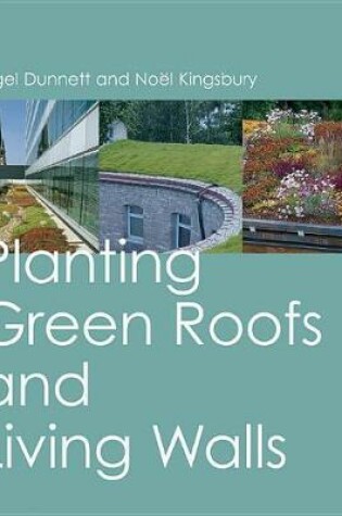 Cover of Planting Green Roofs and Living Walls