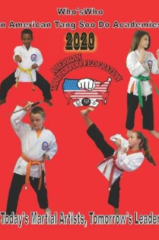 Cover of Who's Who In American Tang Soo Do Academies