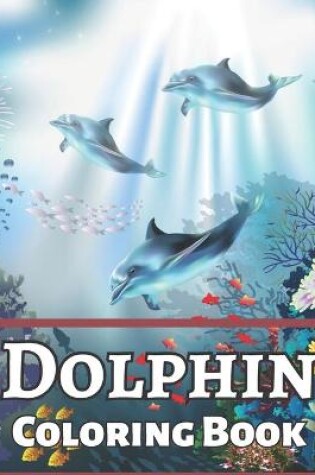 Cover of Dolphin Coloring Book