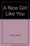 Book cover for A Nice Girl Like You