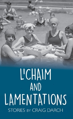 Book cover for L'Chaim and Lamentations