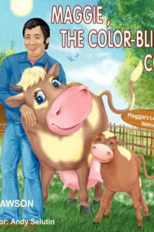 Cover of Maggie, the Color-Blind Cow