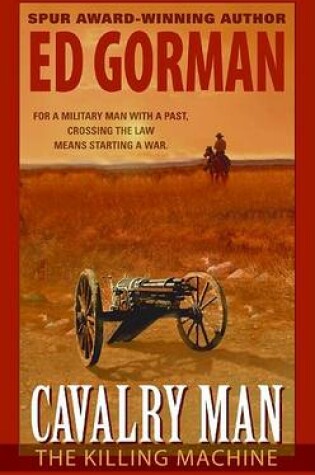 Cover of Cavalry Man the Killing Machin