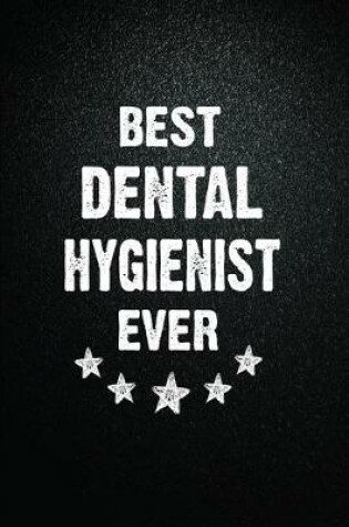 Cover of Best Dental hygienist Ever