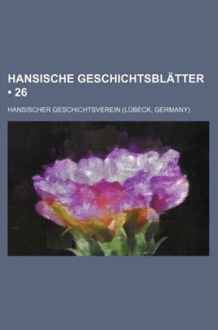 Cover of Hansische Geschichtsblatter (26)