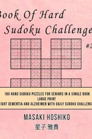Cover of Book Of Hard Sudoku Challenges #25