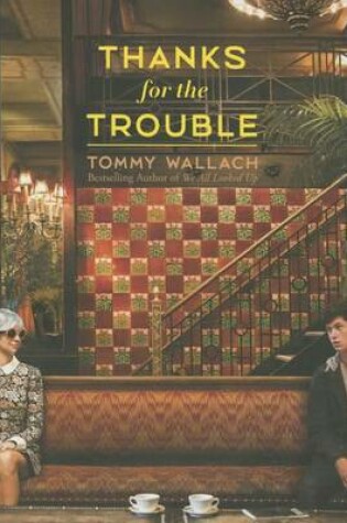 Cover of Thanks for the Trouble
