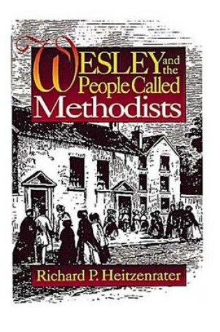 Cover of Wesley and the People Called Methodists