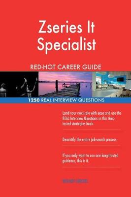 Book cover for Zseries It Specialist Red-Hot Career Guide; 1250 Real Interview Questions