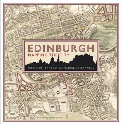 Book cover for Edinburgh: Mapping the City