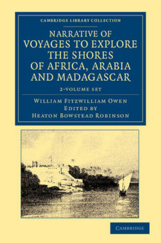 Cover of Narrative of Voyages to Explore the Shores of Africa, Arabia, and Madagascar 2 Volume Set