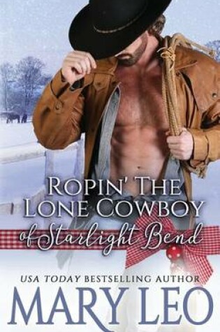 Cover of Ropin' the Lone Cowboy of Starlight Bend