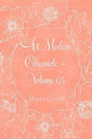 Cover of A Modern Chronicle - Volume 05