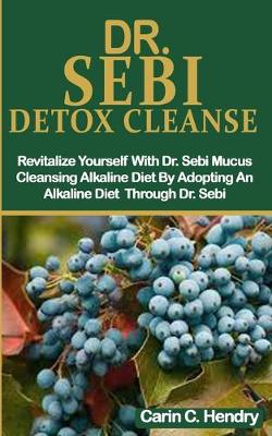 Cover of Dr. Sebi Detox Cleanse