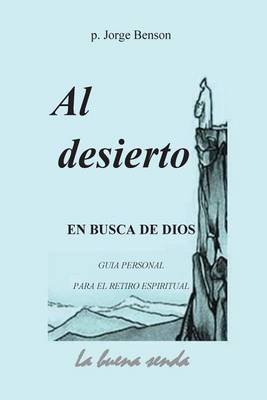 Cover of Al desierto, en busca de Dios