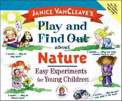 Book cover for Janice VanCleave's Play and Find Out About Nature