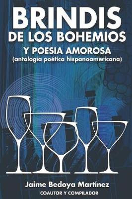 Book cover for Brindis de los bohemios y poesía amorosa