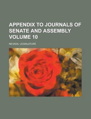 Book cover for Appendix to Journals of Senate and Assembly Volume 10