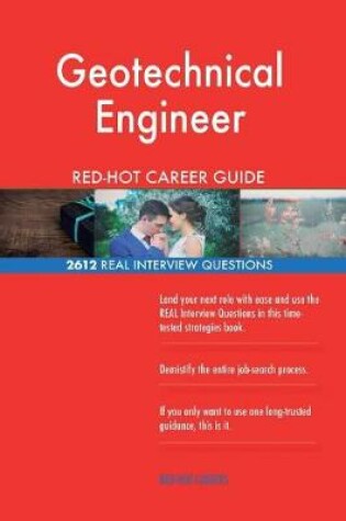 Cover of Geotechnical Engineer Red-Hot Career Guide; 2612 Real Interview Questions