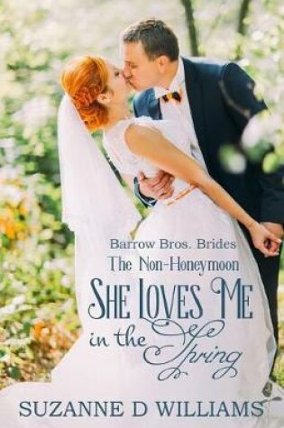 Cover of She Loves Me In The Spring