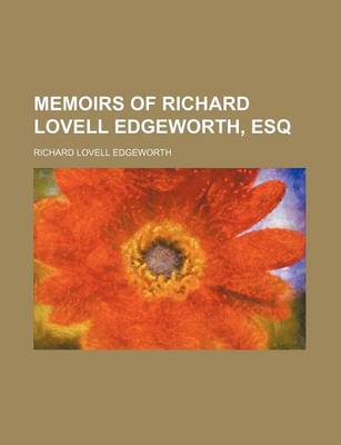 Book cover for Memoirs of Richard Lovell Edgeworth, Esq (Volume 1)