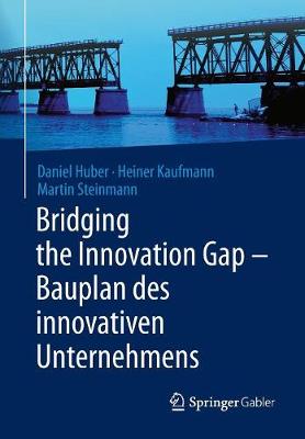 Book cover for Bridging the Innovation Gap - Bauplan des innovativen Unternehmens