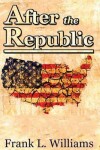 Book cover for After the Republic