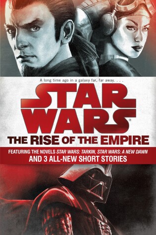 Book cover for The Rise of the Empire: Star Wars